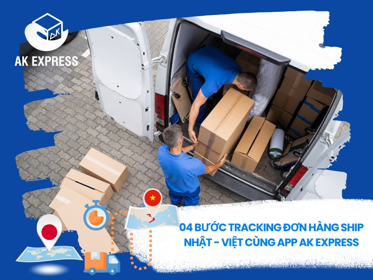 04 Bước tracking đơn hàng Nhật – Việt với App AK Express