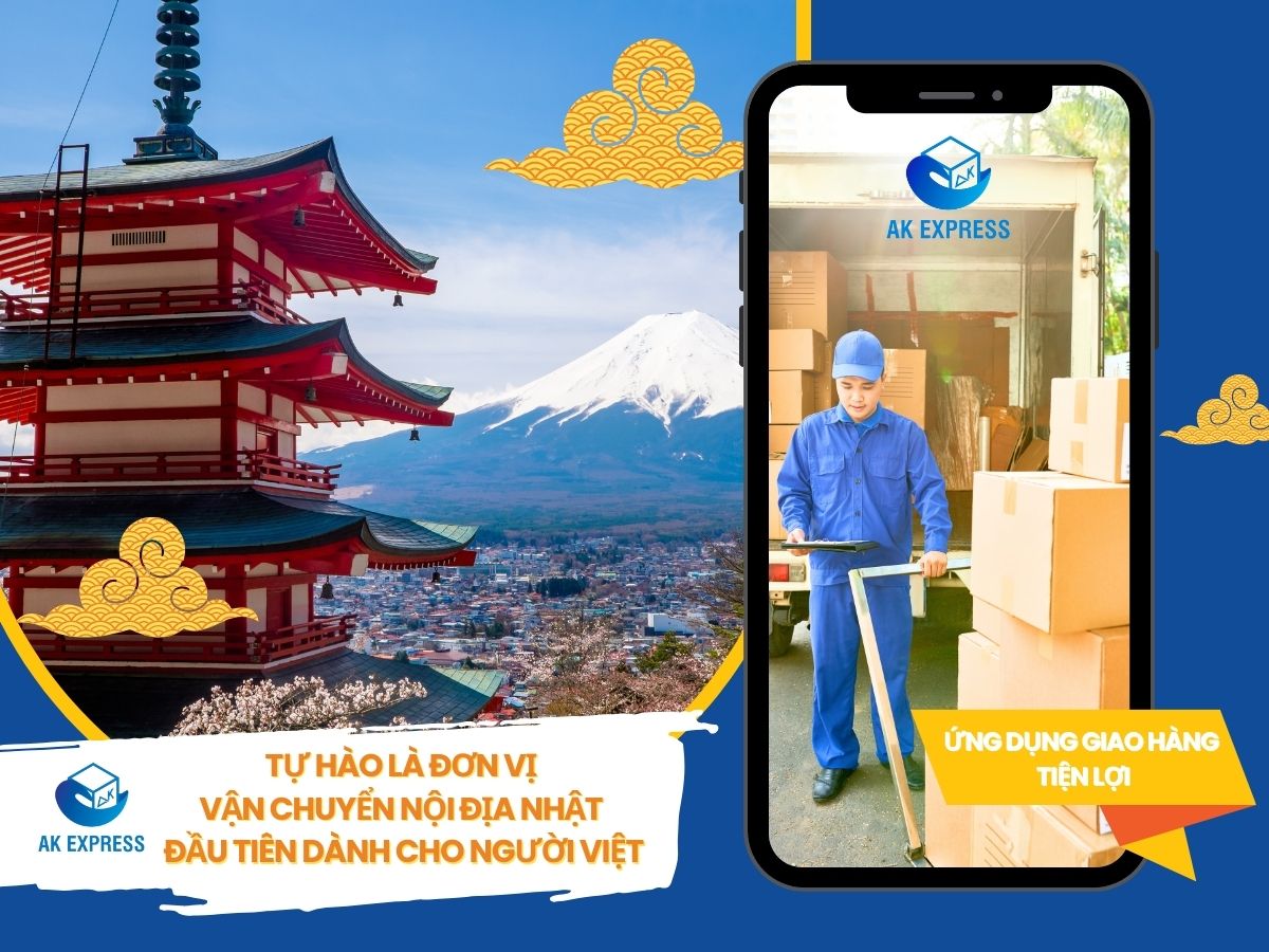 Giao hàng nội địa Nhật – App AK EXPRESS dành cho người Việt tại Nhật